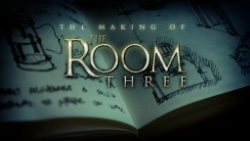 Get the scoop on how Fireproof created The Room Three with the Making Of (Spoiler Warning)